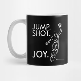 Jump. Shot. Joy for Basketball Fans and Players Mug